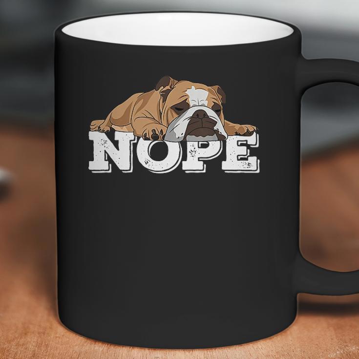 Nope Lazy English Bulldogs Coffee Mug