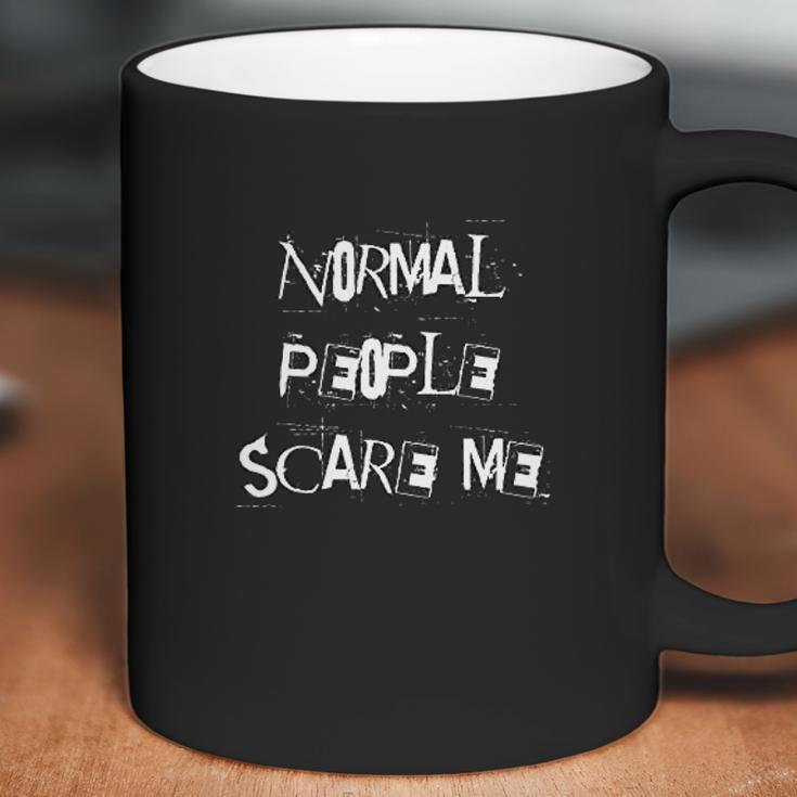 Normal People Scare Me By Vocal Garb Coffee Mug