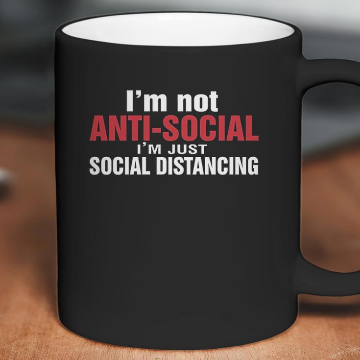 Im Not Antisocial Im Just Social Distancing Coffee Mug