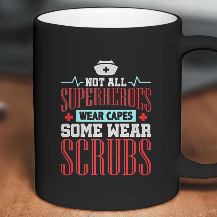 Not All Superheros Wear Capes Coffee Mug