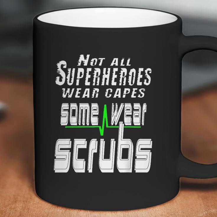 Not All Superheros Wear Capes Coffee Mug