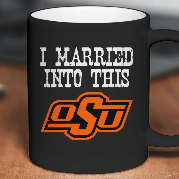 Oklahoma State University Married Into I Married Into This Coffee Mug