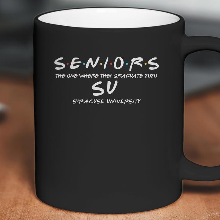 The One Where They Graduate Seniors Class Of 2020 Syracuse University Coffee Mug