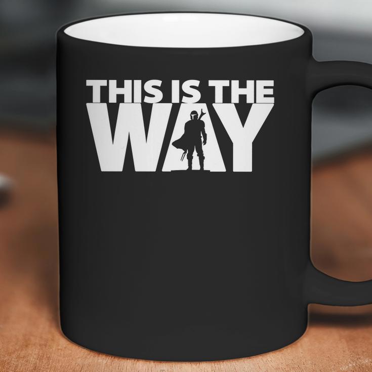 This Is The Way | The Mandalorian Series | Dopeyart Coffee Mug