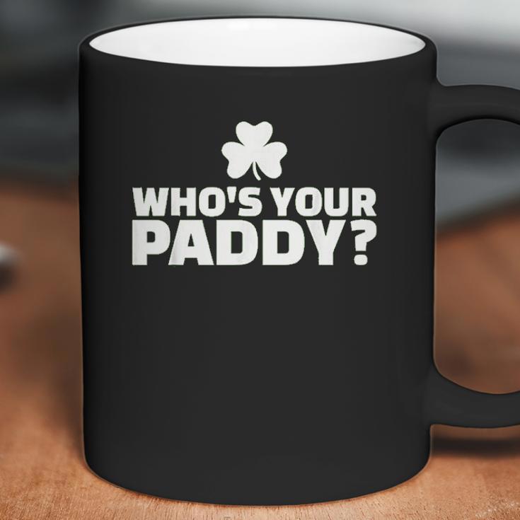 Who Is Your Paddy Coffee Mug