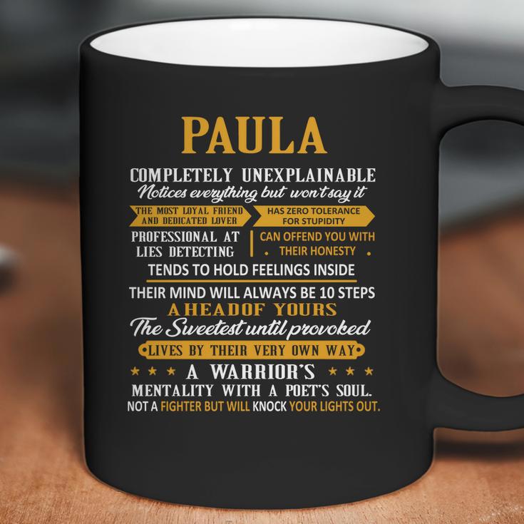 Paula Compeletely Unexplainable Coffee Mug