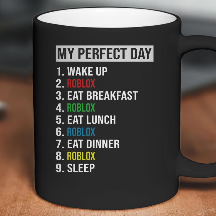 My Perfect Day Video Games Cool Gamer Play Roblox All Day 2020 Coffee Mug