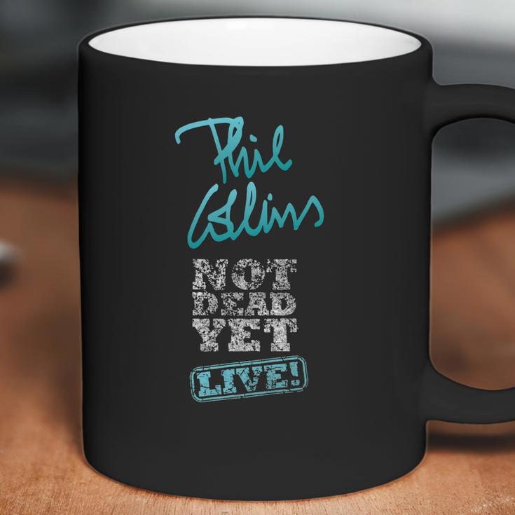 Phil Collins Still Not Dead Yet Live Coffee Mug