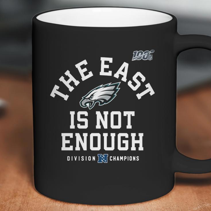 Philadelphia Eagles The East Is Not Enough T-Shirt Coffee Mug