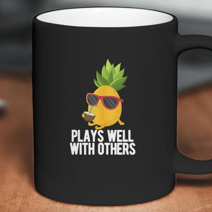 Pineapple Swinger Plays Well With Others Swingers Shirt Coffee Mug