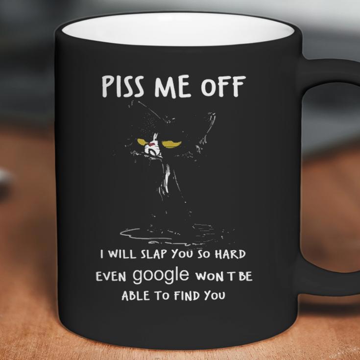 Piss Me Off I Will Slap You So Hard Black Cat Coffee Mug