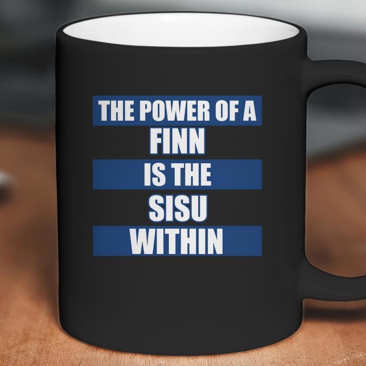 The Power Of A Finn Is The Sisu Within Coffee Mug