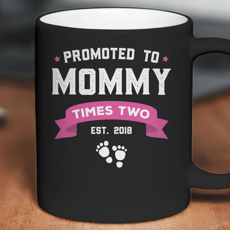 Promoted To Mommy Times Two Est 2018 Twin Mothers Day Coffee Mug