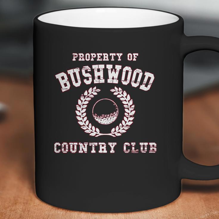 Property Of Bushwood Funny Caddyshack Coffee Mug