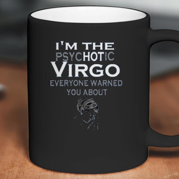 The Psychotic Virgo Coffee Mug