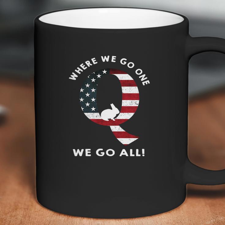 Q Anon Where We Go One We Go All Qanon Shirt Coffee Mug