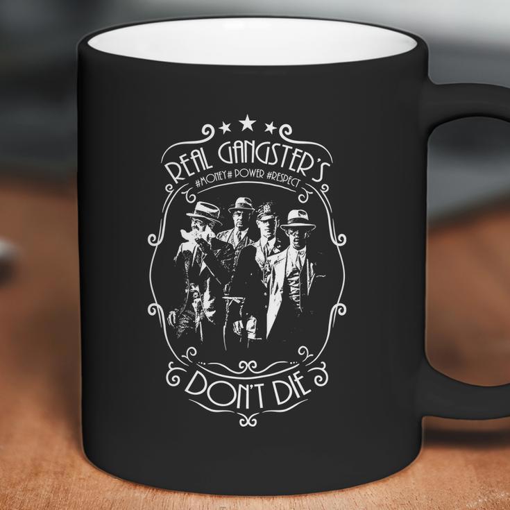 Real Gangsters Dont Die Graphic Design Printed Casual Daily Basic Coffee Mug