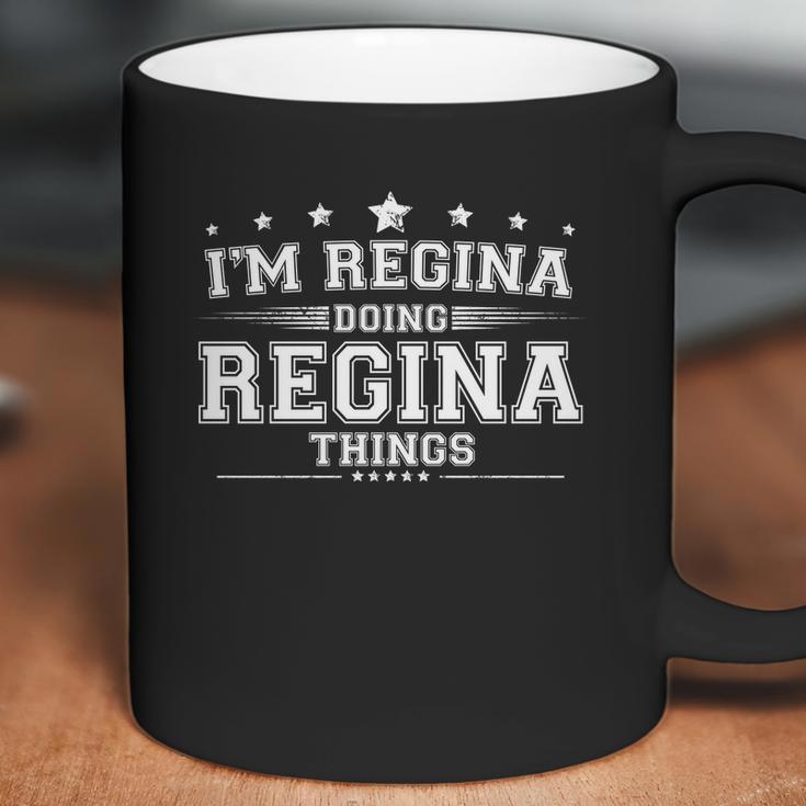 Im Regina Doing Regina Things Coffee Mug