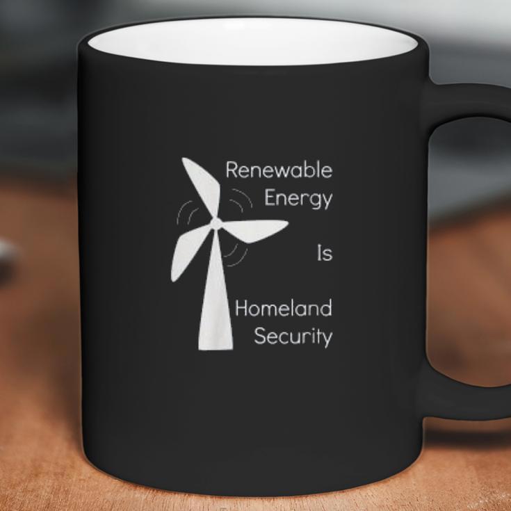 Renewable Energy Is Homeland Security Climate Change Coffee Mug