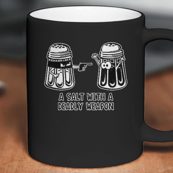 A Salt With A Deadly Weapon Graphic Novelty Sarcastic Funny Coffee Mug