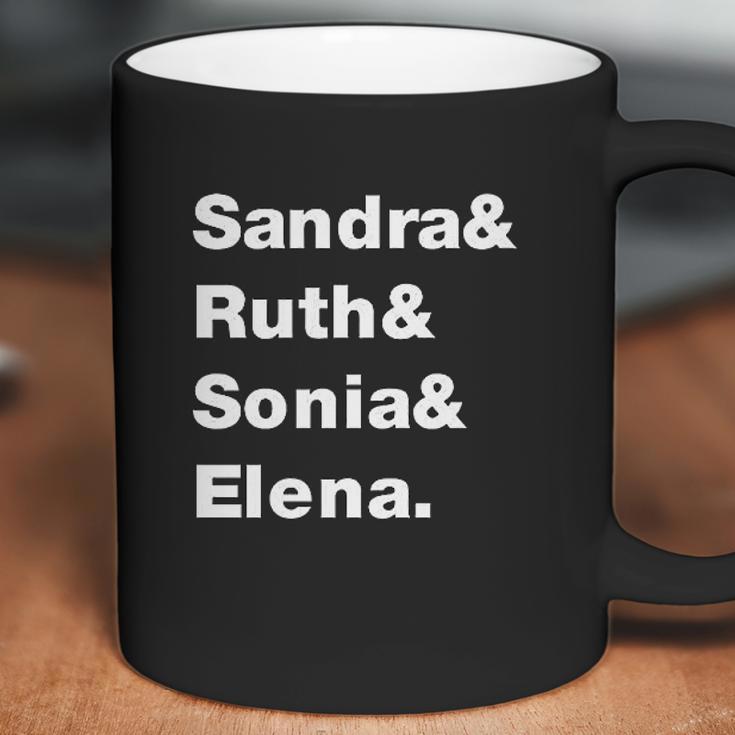 Sandra And Ruth And Sonia And Elena Supreme Court Coffee Mug