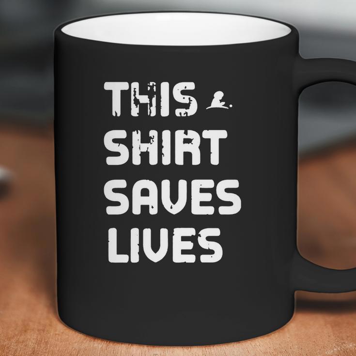 This Saves Lives Coffee Mug