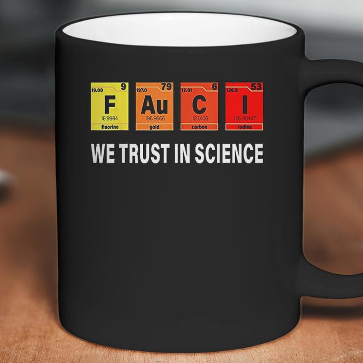 Science Fauci F Au C I Trust Be Kind Coffee Mug