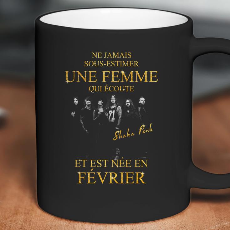 Shaka Ponk Une Femme Est Te Née En Fevrier Coffee Mug