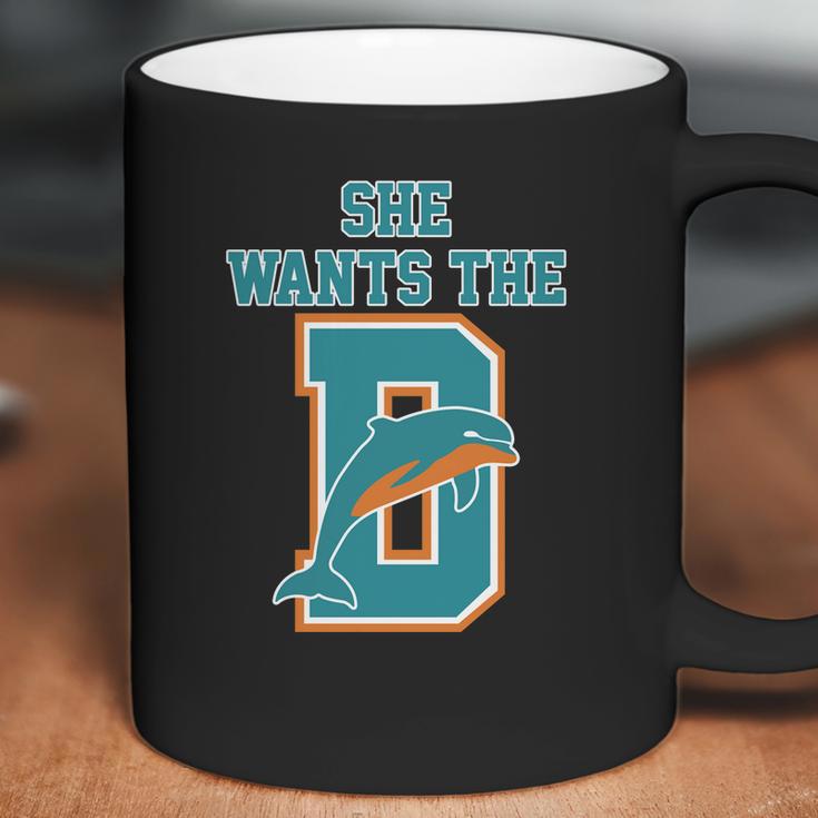 She Wants The D Dolphins Coffee Mug