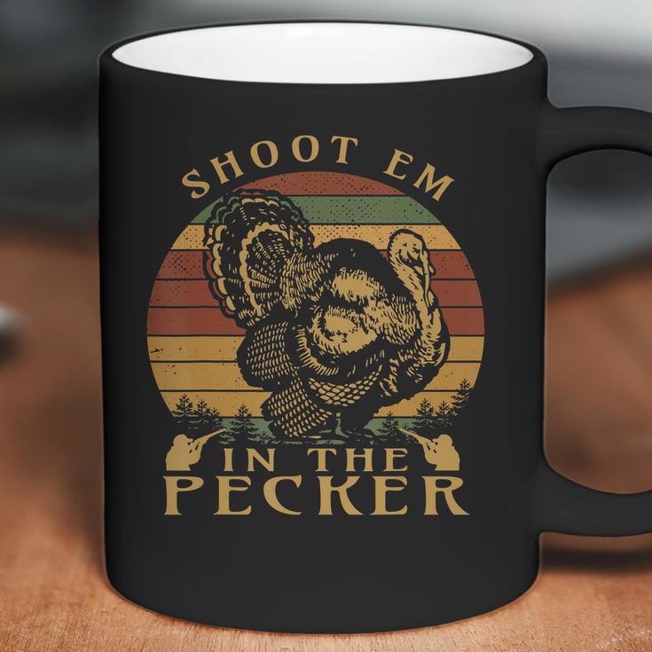 Shoot Em In The Pecker Funny Turkey Hunting T-Shirt Coffee Mug