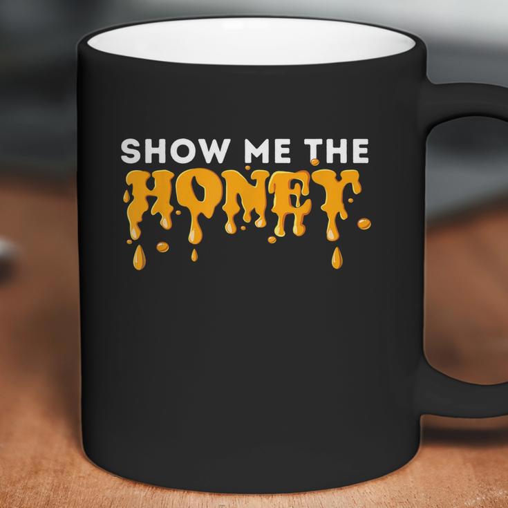 Show Me The Honey Bee Lover Beekeeping & Beekeeper Coffee Mug