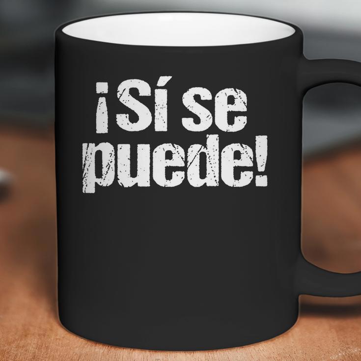 Si Se Puede T-Shirt Coffee Mug