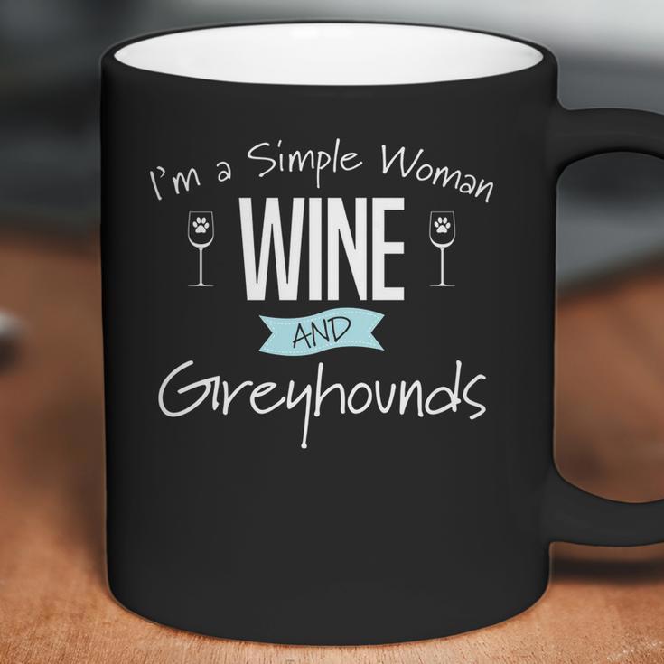 Im A Simple Woman Wine And Greyhounds Coffee Mug