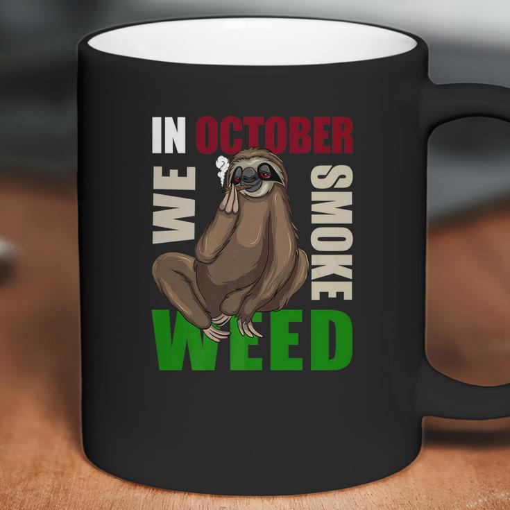 Sloth Stoner October Marijuana Weed Ganja Gift Coffee Mug