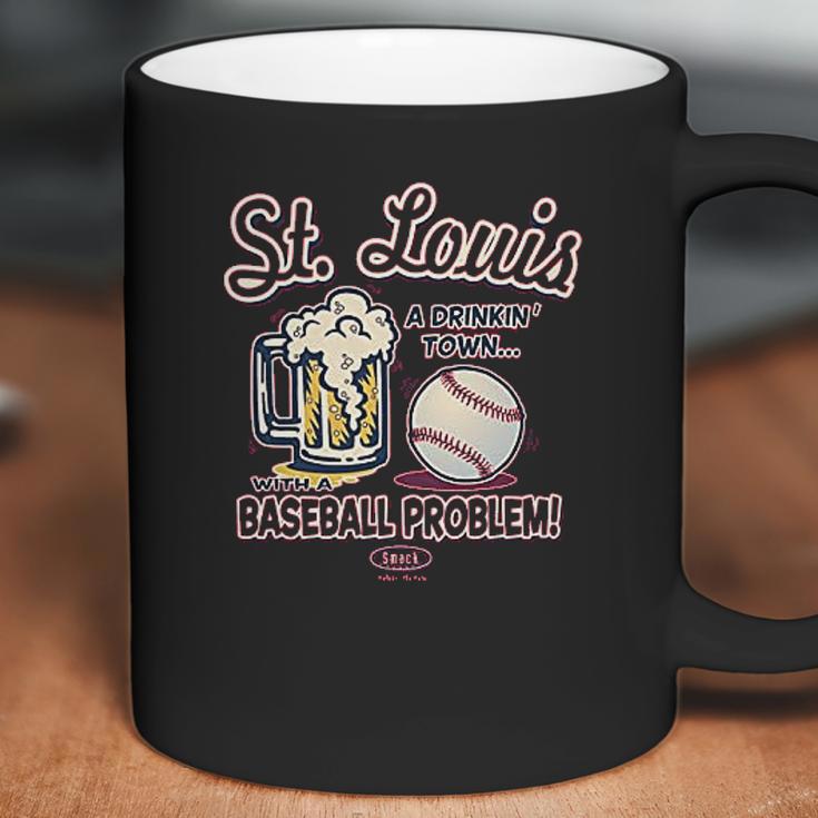 Smack Apparel St Louis Baseball Fans A Drinking Town Coffee Mug