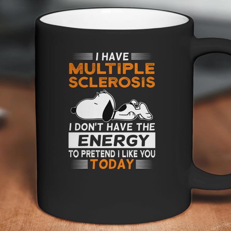 Snoopy I Have Multiple Sclerosis I Don’T Have The Energy Today Shirt Coffee Mug