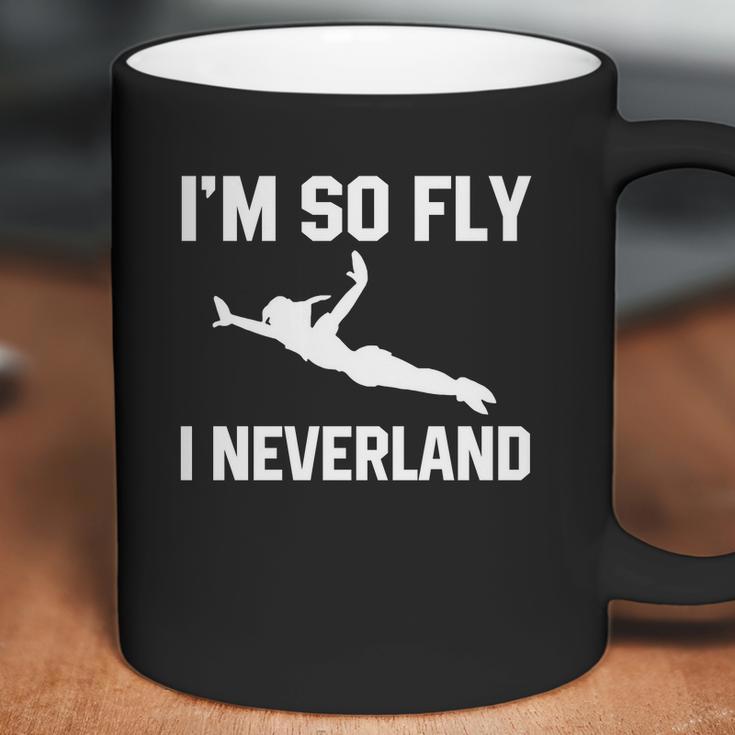 Im So Fly I Neverland Tshirt Coffee Mug