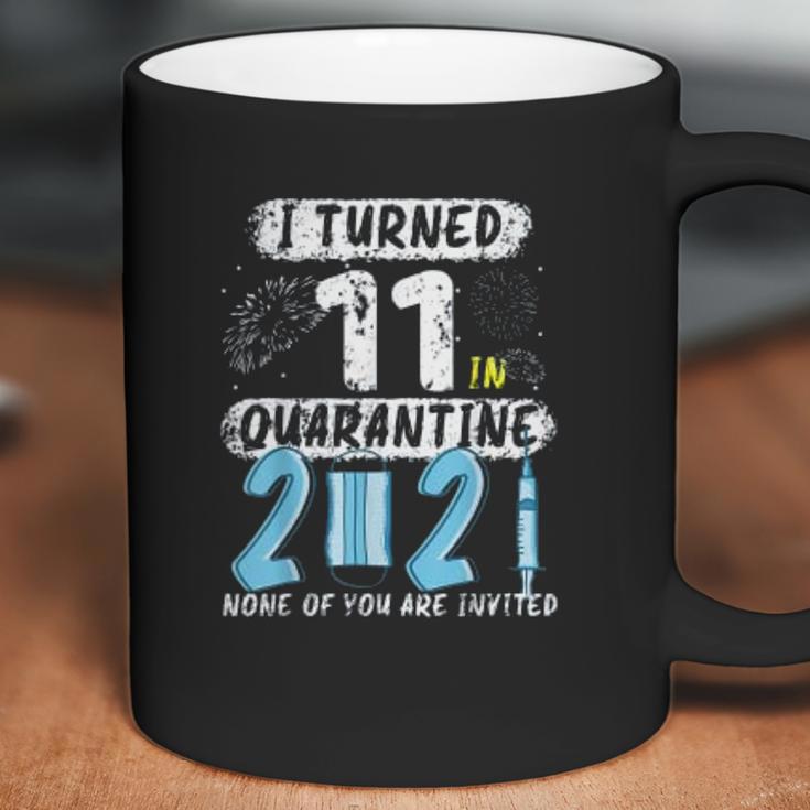 Social Distancing I Turned 11 In 2021 None Of You Are Invited Coffee Mug