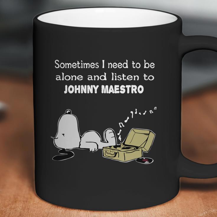 Sometimes I Need To Be Alone And Listen To Johnny Maestro Coffee Mug