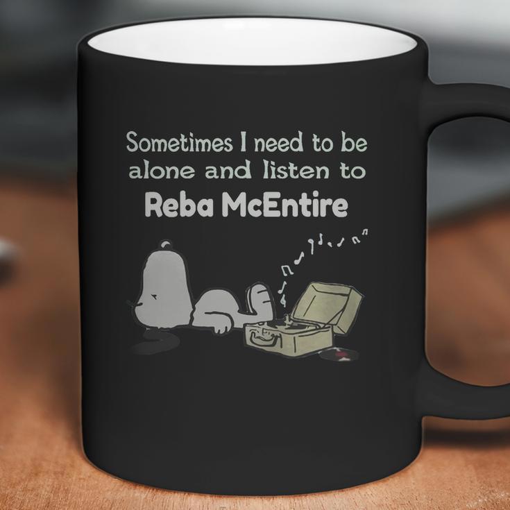 Sometimes I Need To Be Alone And Listen To Reba Mcentire Coffee Mug