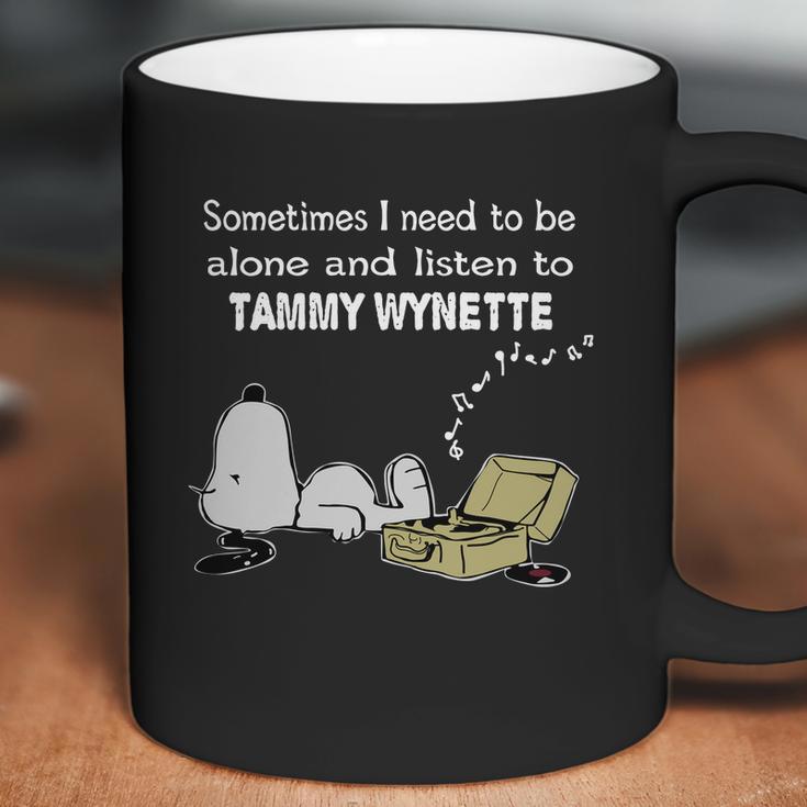 Sometimes I Need To Be Alone And Listen To Tammy Wynette Coffee Mug