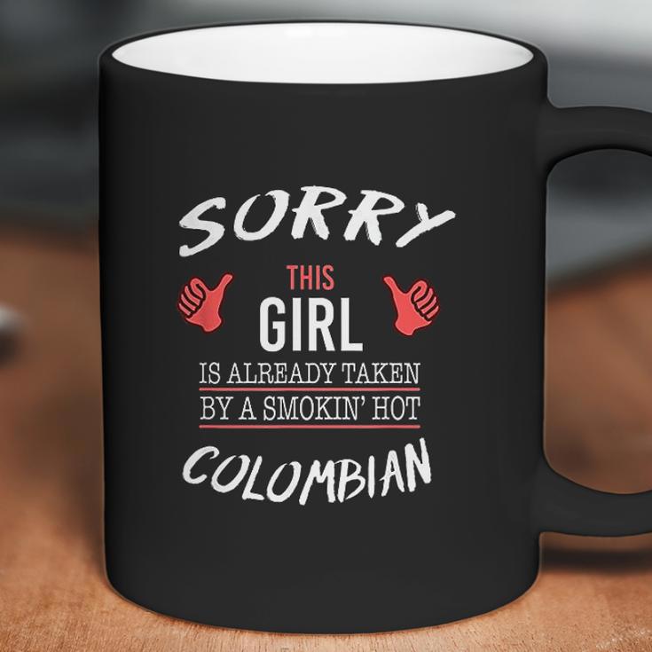 Sorry This Girl Taken Hot Funny Colombian American Columbia Coffee Mug