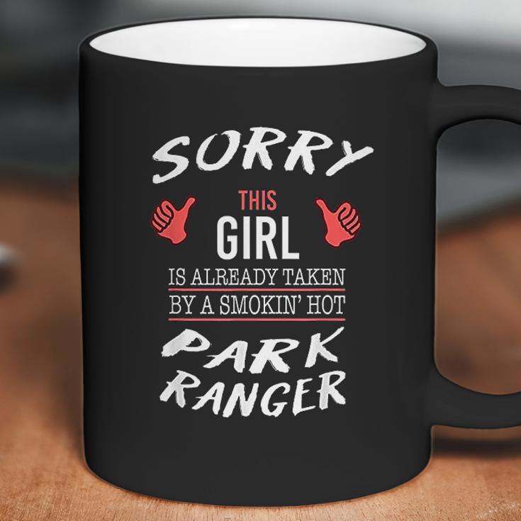 Sorry This Girl Taken By Hot Funny Park Ranger Park Safari Coffee Mug