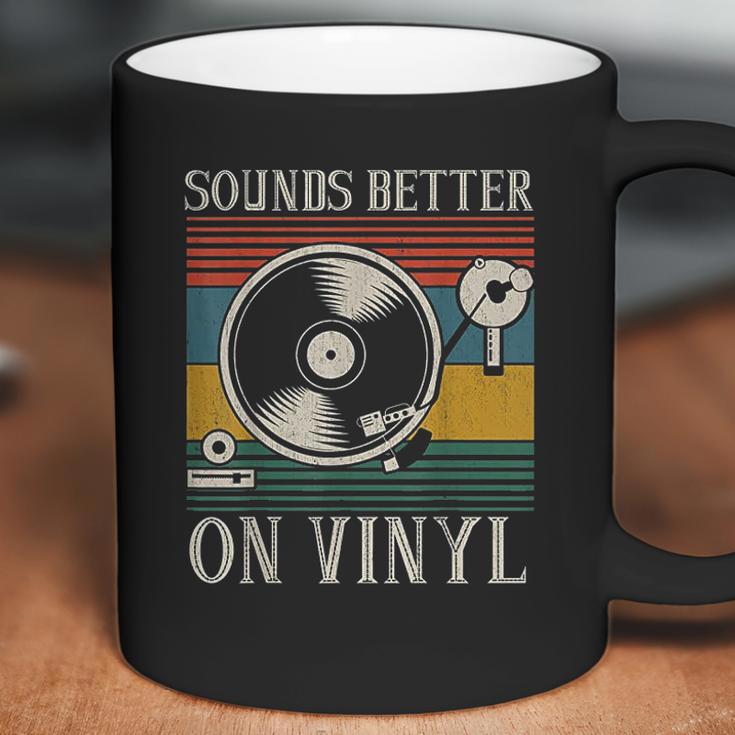 Sounds Better On Vinyl Record Album Coffee Mug