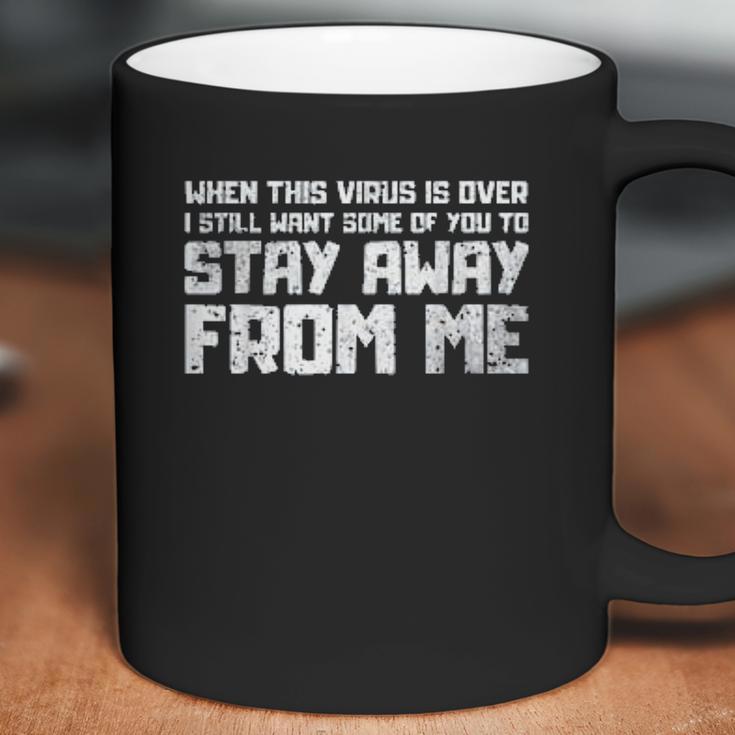 Stay Away Humor Social Distancing Coffee Mug