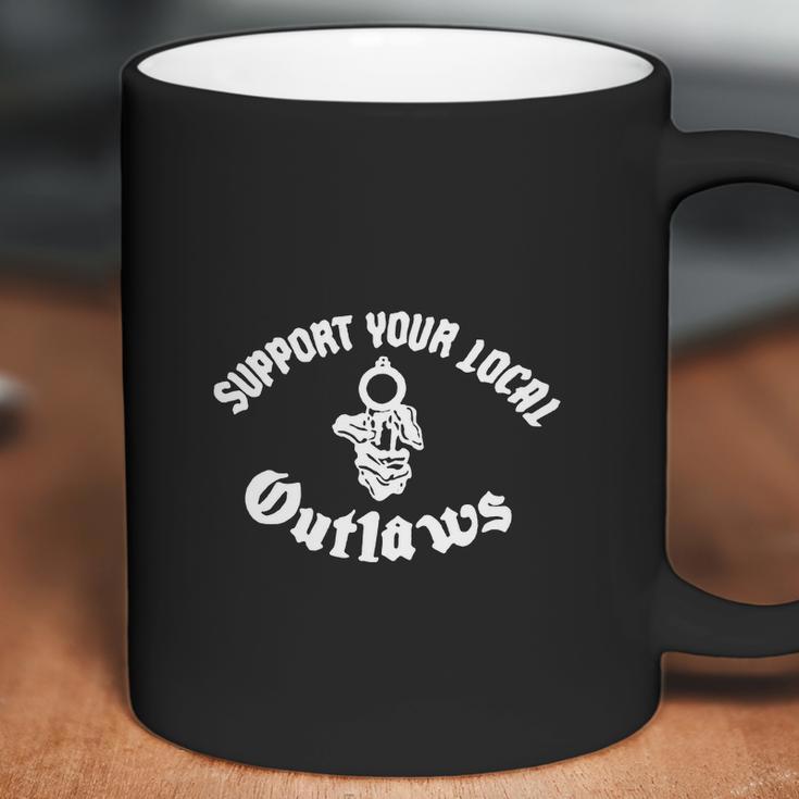 Support Your Local Outlaws Coffee Mug