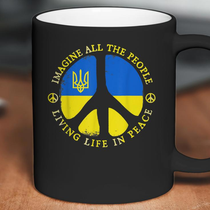 Support Ukraine Imagine All People Living Life In Peace Coffee Mug