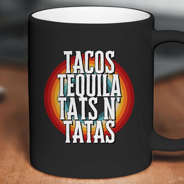 Tacos Tequila Tats N Tatas Coffee Mug