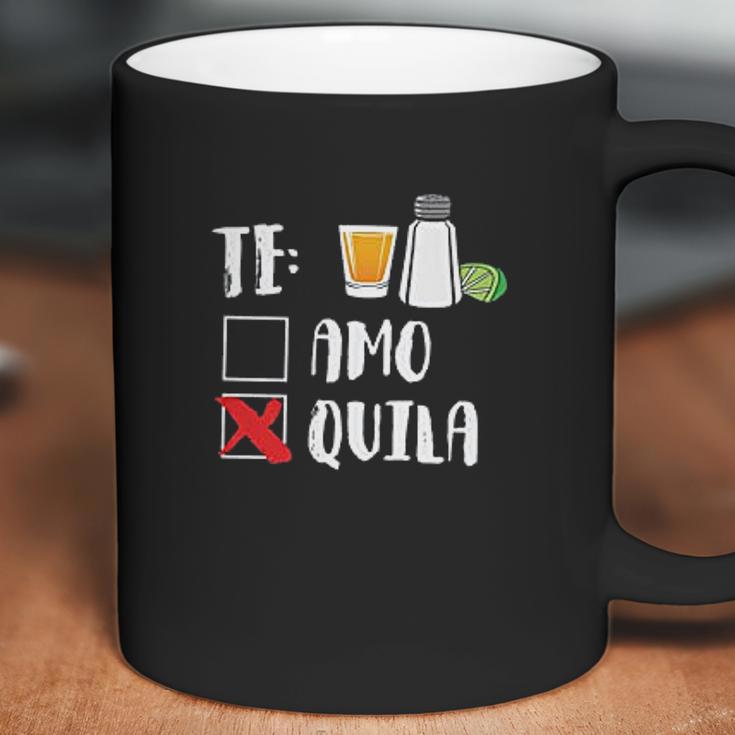 Te Amo Te Quila Drink Cinco De Mayo Coffee Mug