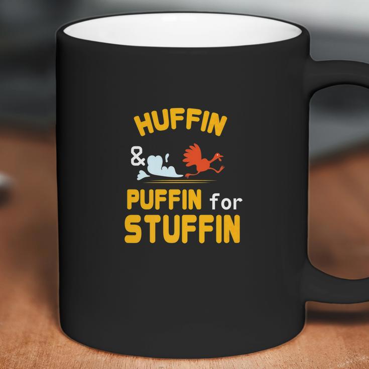 Thanksgiving Turkey Trot Huffin Puffin For Stuffin Coffee Mug